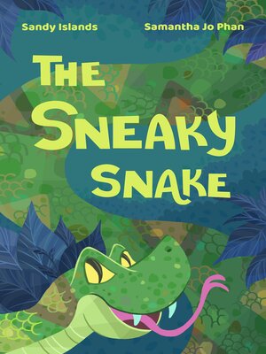 cover image of The Sneaky Snake